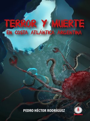 cover image of Terror y Muerte en Costa Atlántica Argentina